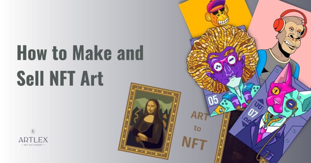 How To Sell Art Through Nft