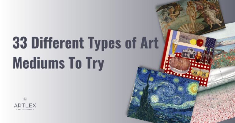 33-different-types-of-art-mediums-to-try-artlex