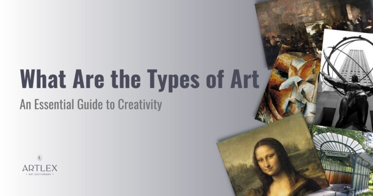 What Are the Types of Art: An Essential Guide to Creativity - Artlex