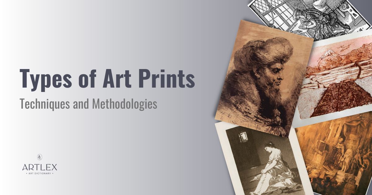 12 Types Of Art Prints Techniques And Methodologies Artlex