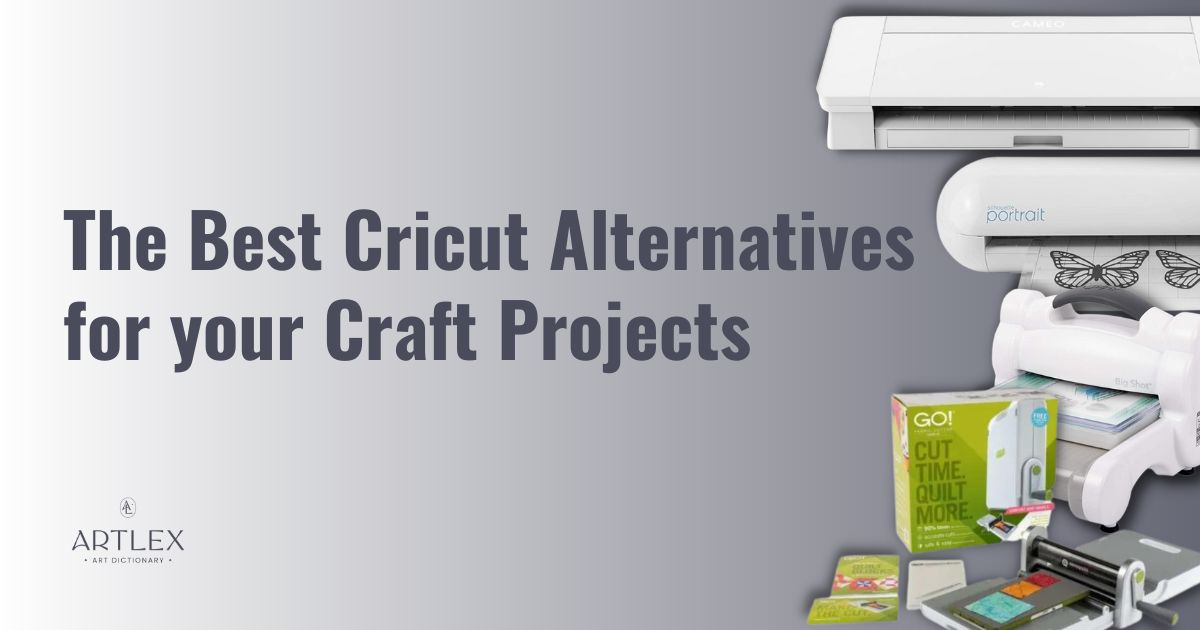 The 6 Best Cricut Alternatives for your Craft Projects (July) Artlex